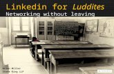 LinkedIn for Luddites by Brian Miller, Solicitor, Stone King LLP