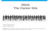 Ditch the Career Site