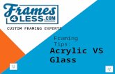 Acrylic VS Glass | Custom Framing Tips