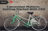 Conversion Matters: Getting Started With CRO