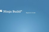 Ninja Build: Simple Guide for Beginners