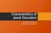 Characteristics of Jesuit Education
