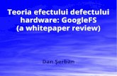 Teoria efectului defectului hardware: GoogleFS