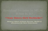 Residual Income In MLM – What Is It Team Thierry MLM Worldwide