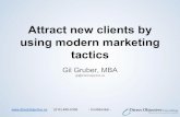Attract new clients by using modern marketing tactics