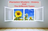 Plantation shutters   history and the different types