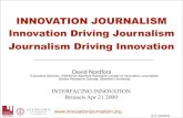 David Nordfors, Innovation Driving Journalism Journalism Driving Innovation - Interfacing Innovation Brussels