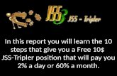 How to claim your free $10 JustBeenPaid Tripler position!
