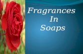 Fragrances in soap