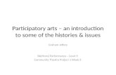 Participatory arts: an introduction to histories and issues