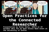 Brian kelly: Open practices for the connected researcher