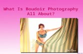 What Is Boudoir Photography All About?