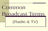 Common broadcast terms