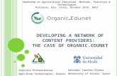 Developing a network of content providers: The case of Organic.Edunet