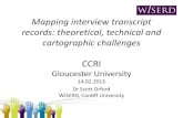 Mapping interview transcript records: theoretical, technical and cartographic challenges - Dr Scott Orford