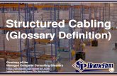 Structured Cabling (Glossary Definition) (Slides)