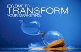 Time to transform your marketing