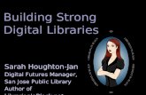Building Strong Digital Libraries