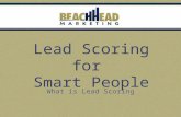 Lead Scoring for Smart People Part 1