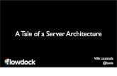A Tale of a Server Architecture (Frozen Rails 2012)