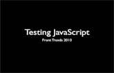 Testing javascript-fronttrends-2010