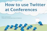 How to Use Twitter at Conferences