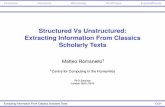 Stuctured Vs Unstructured: Extracting Information from Classics Scholarly Texts