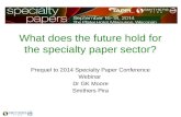 Specialty Papers 2014 Webinar Prequel