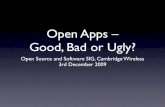 Open Apps - Good, Bad or Ugly?