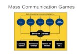 Mass Communication Games: Logiche & Case History
