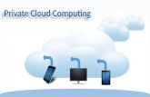 Private Cloud Computing