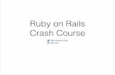 Ruby on Rails Crash course