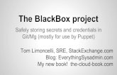 The BlackBox Project: Safely store secrets in Git/Mercurial (originally for Puppet)
