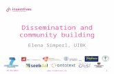 INSEMTIVES year 2  - Dissemination and Community Building