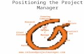 Positioning the projectmanager