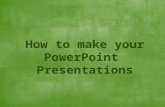 How to make amazing PowerPoint Presentations