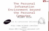 iUser2011 Keynote: The Personal Information Environment beyond the Personal Computer