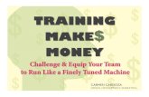 Training Makes Money
