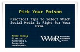 Pick Your Poison: Practical Tips to Choose Which Social Media is Right for Your Firm