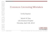 LES World IP Day - Top Licensing Mistakes - Emily Bayton, Lewis Roca Rothgerber LLP