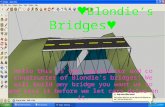 Blondie’S Bridges♥
