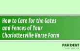 How to Care for the Gates and Fences of Your Charlottesville Horse Farm For Sale