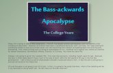 Bass-Ackwards Apoc Part 1