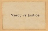 Mercy Vs Justice