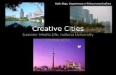 Ems - Summer I ’11 - T101 Lecture 12: Katie Birge- Creative Cities