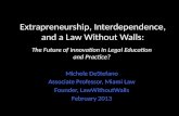 DeStefano, Extrapreneurs, Interdependence, & a Law Without Walls