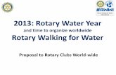 2013 rotary water year and walking for water