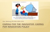 Caring For The Innovator, Caring For Innovation Powerpoint For Dnp Course