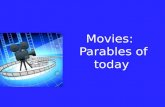 Movies todays parables