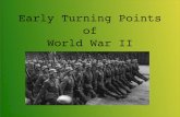 Early turning points of WW II